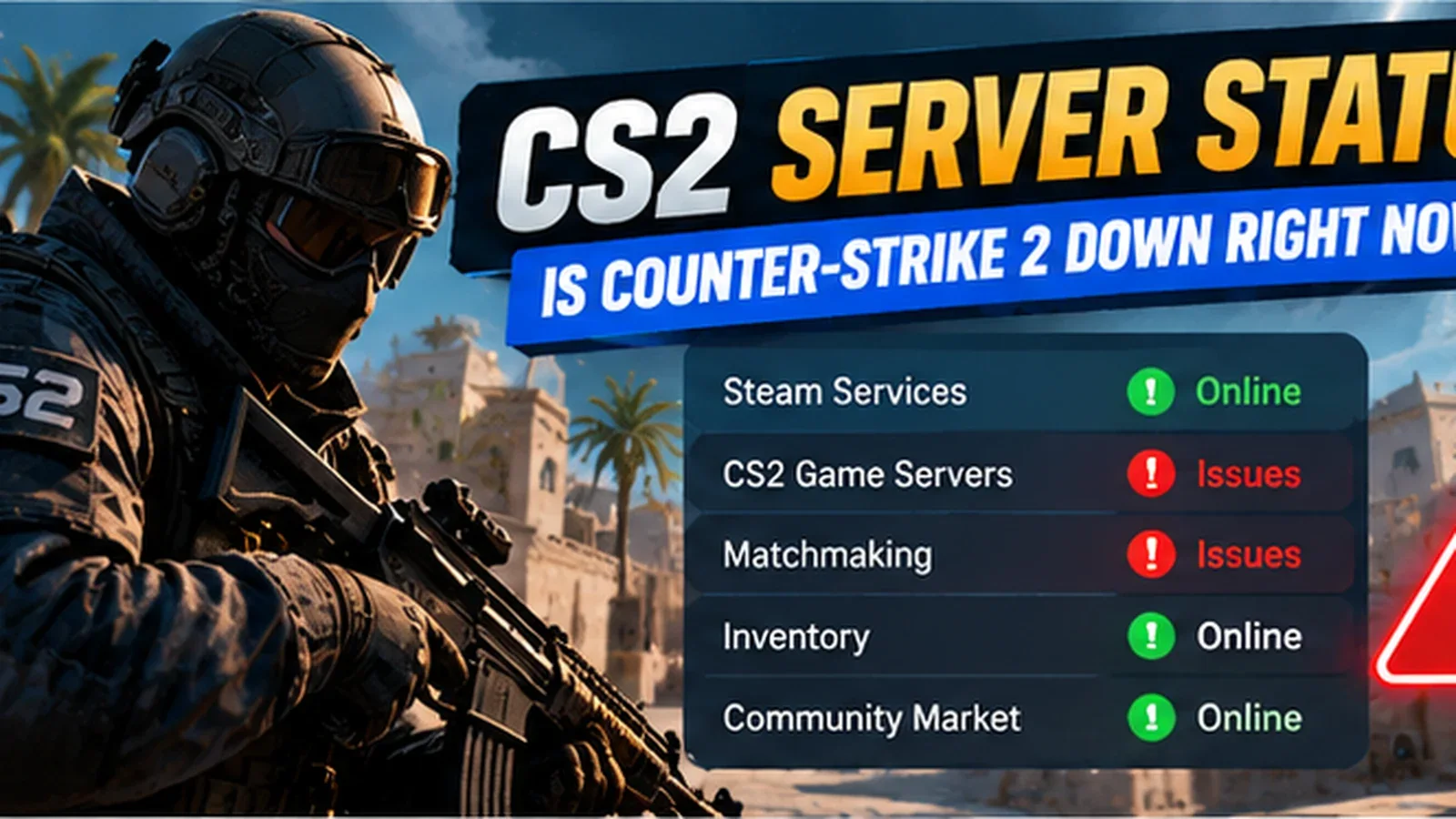 CS2 Server Status: Is Counter-Strike 2 Down Right Now?